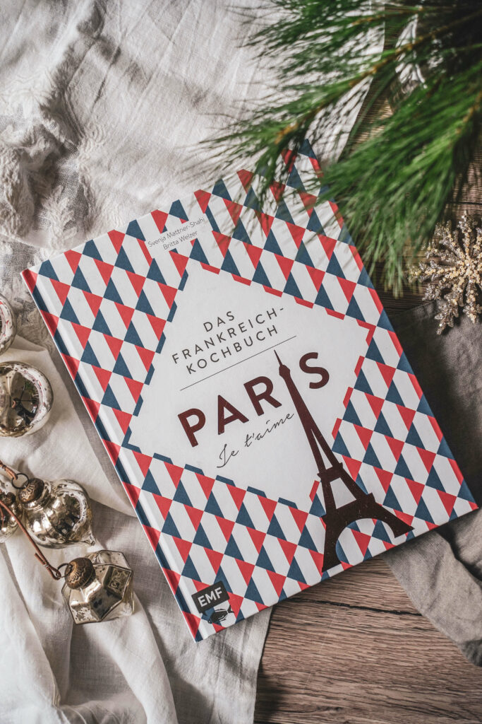 Buchtipp zu Weihnachten: Frankreich Kochbuch verschenken. Das Kochbuch Paris - Je t'aime aus dem EMF Verlag